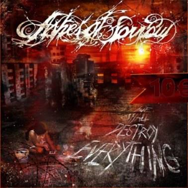 Ashes Of Sorrow : We Shall Destroy Everything